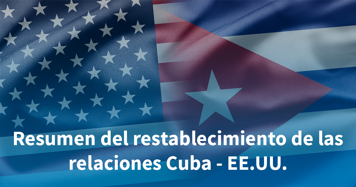 Resumen Especial D Restablecimiento De Las Relaciones De Cuba